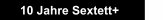 10 Jahre Sextett+